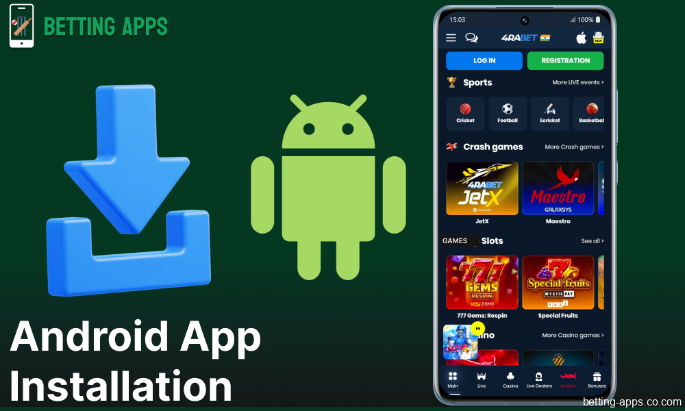 Guide on installing the 4rabet app on Android for bettors from India