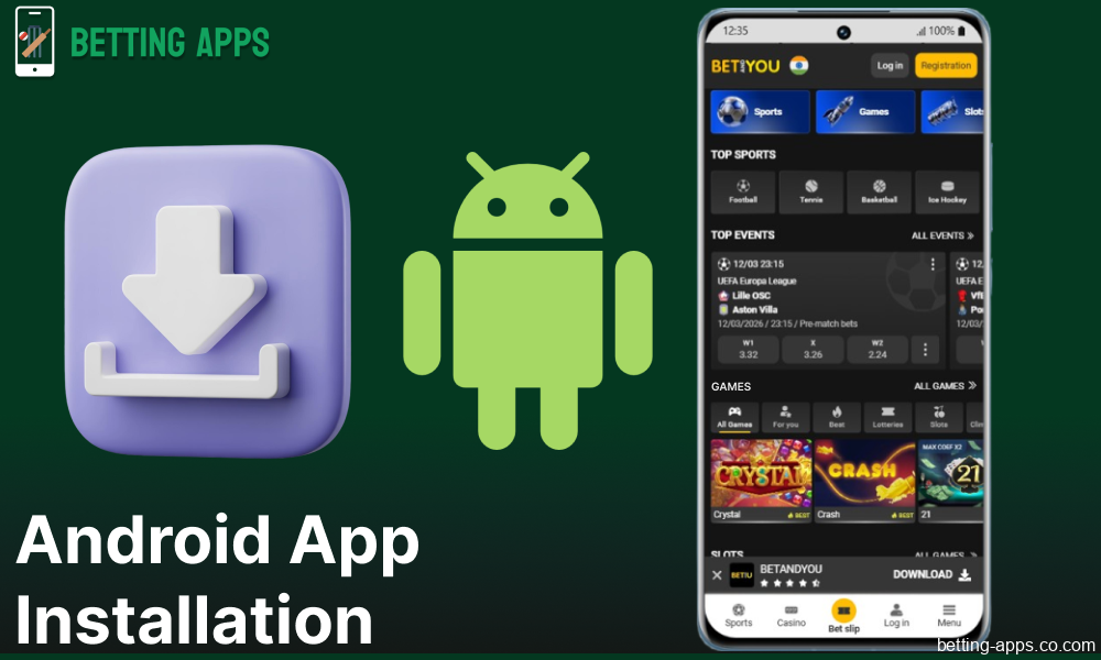 Guide on installing the BetAndYou app on Android for bettors from India