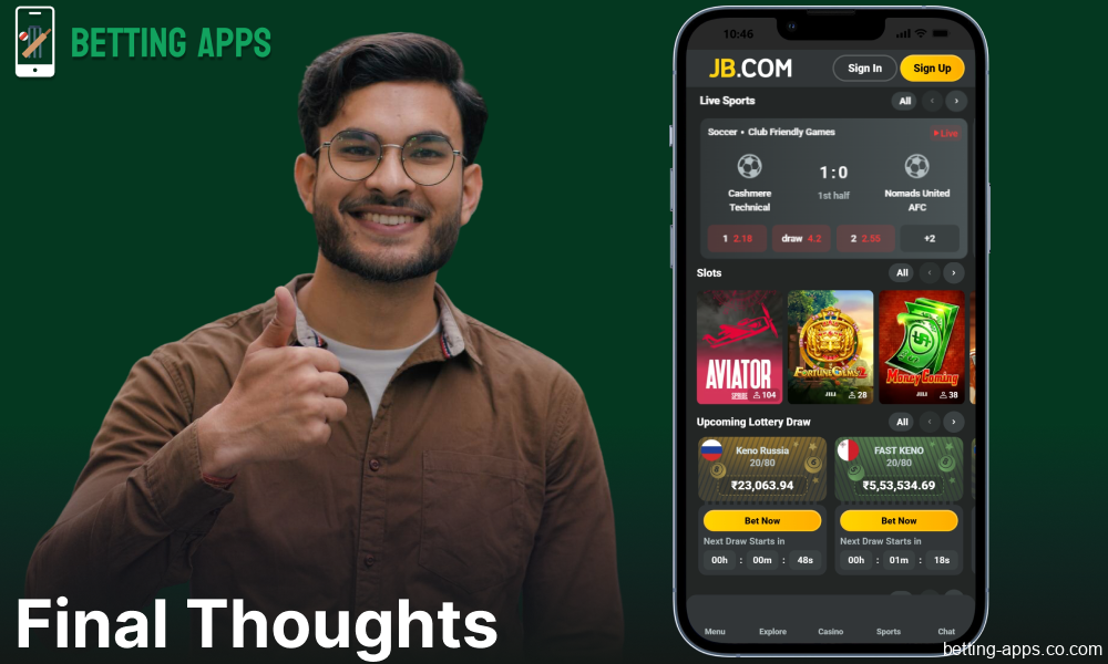 Conclusion on the JB Casino betting app for bettors from India